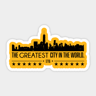 The Greatest City in the World - NYC - Hamilton Sticker